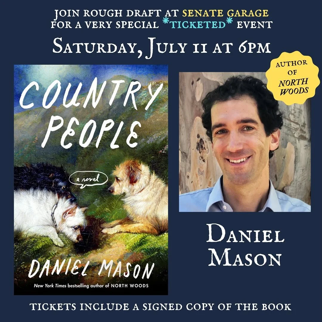 We're very excited to welcome the New York Times and Rough Draft bestselling author Daniel Mason (NORTH WOODS) to Kingston with his new book COUNTRY PEOPLE&mdash;and to welcome all of YOU for a sneak-peek at our new digs at Senate Garage!! 
Be among 