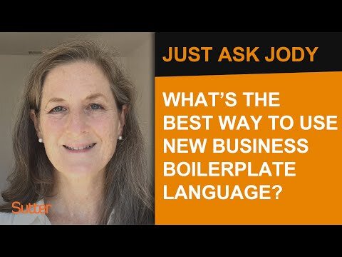 On Just Ask Jody: "How do we use boilerplate language effectively for agency new business?"