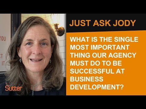 Just Ask Jody: What's the single most important thing an agency must do to win new business?