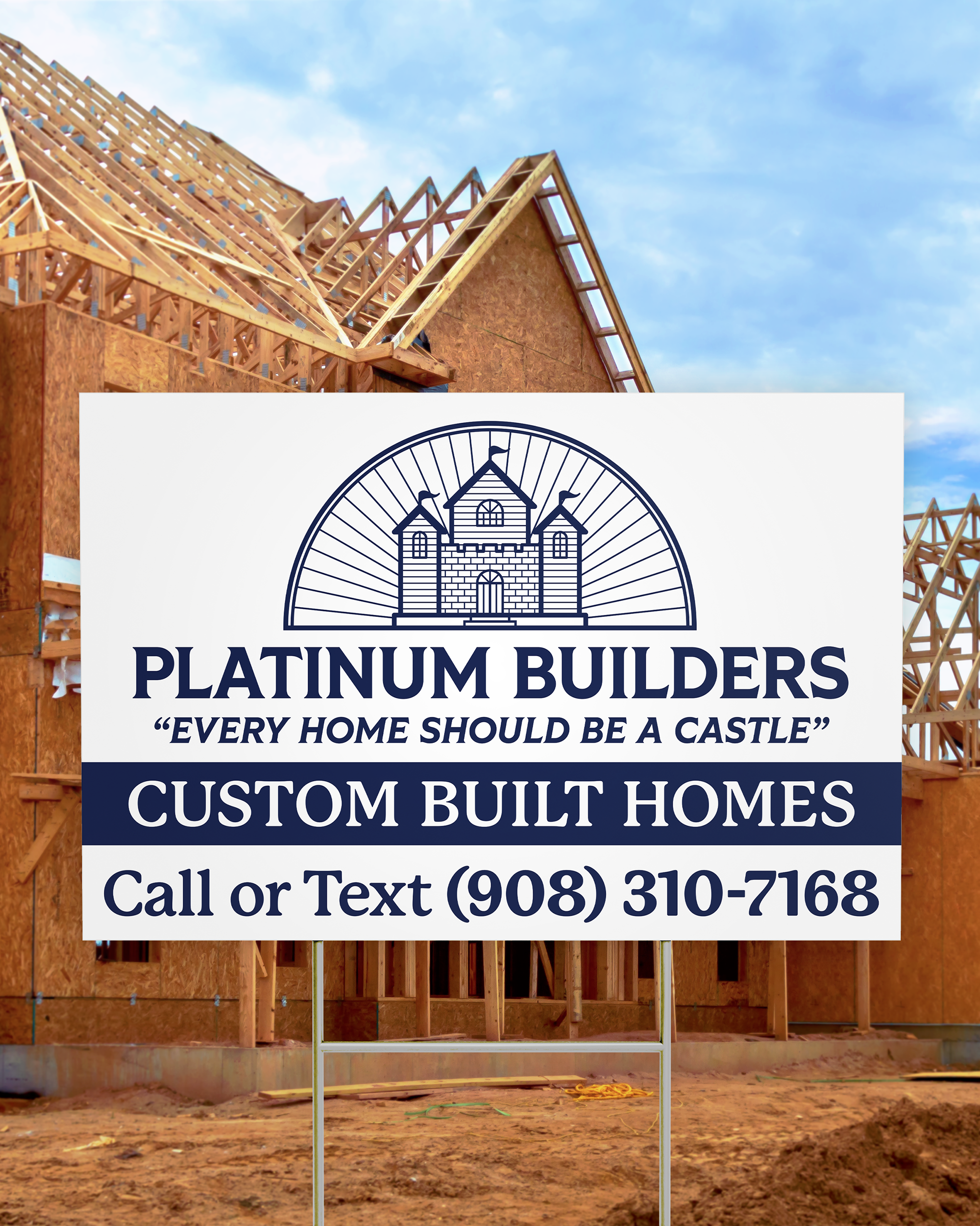 Yard Sign Design for Platinum Builders