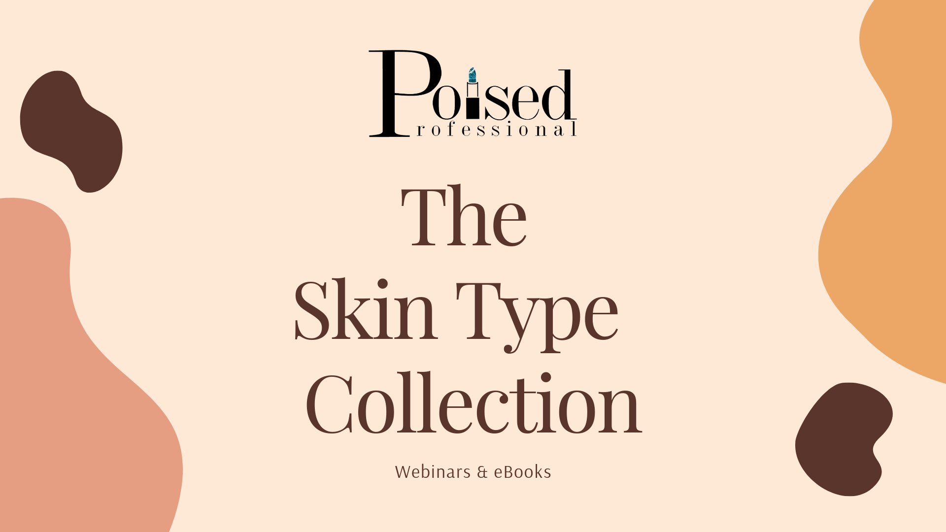 Skin Type Collection- Welcome Video 
