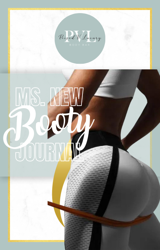 Ms. New Booty Journal