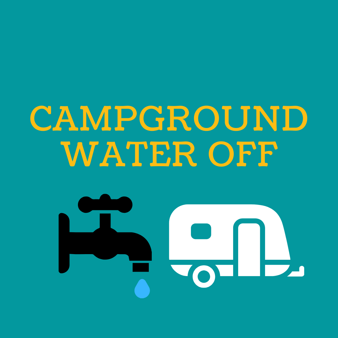Campground Water OFF