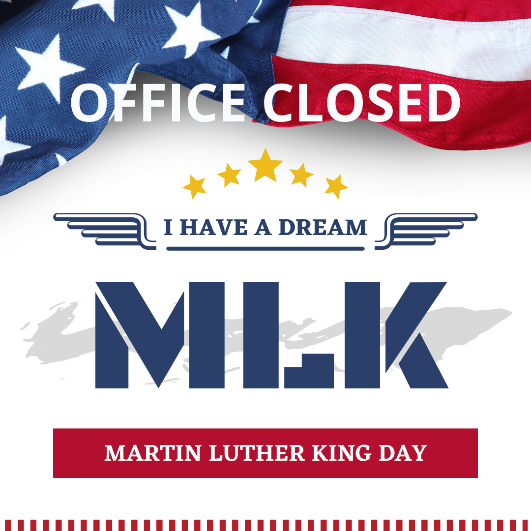 MLK Day - Office Closed