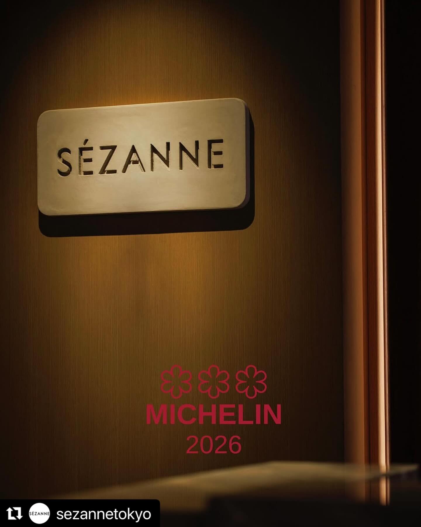 ,
Congratulations @sezannetokyo ⭐️⭐️⭐️
・・・
.
S&Eacute;ZANNE has been awarded three Michelin stars in the @michelinguide Tokyo 2026!

We are truly honored to receive this prestigious distinction once again.
This recognition is a testament to the passi