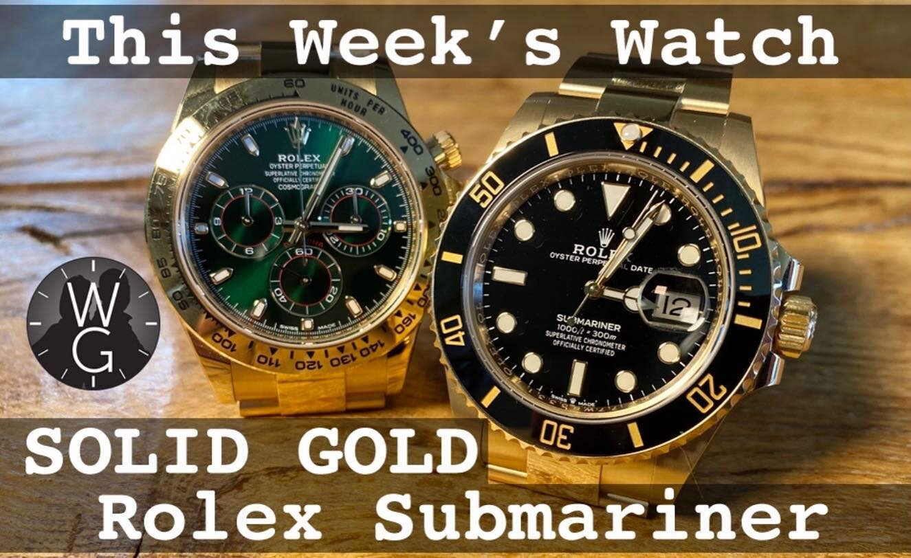 **NEW WATCHGUYS.TV EPISODE LIVE ON YOUTUBE**

SOLID GOLD Rolex Submariner. Why I Thought I'd Never Buy One!

It&rsquo;s the 2021 Rolex Submariner in full 18ct yellow gold, and it&rsquo;s now part of TheWatchGuys&rsquo; collection &ndash; so what&rsqu