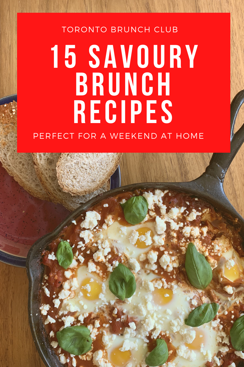 15 Savory Brunch Ideas Perfect For a Weekend at Home — Toronto Brunch Club