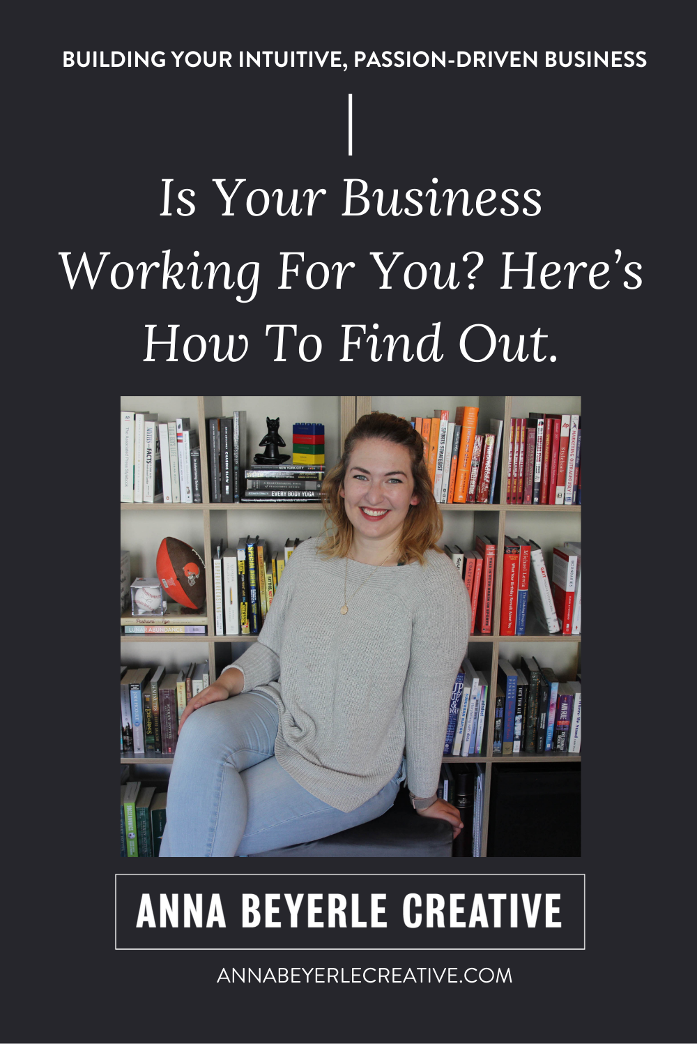 Is Your Business Working For You? Here’s How To Find Out.