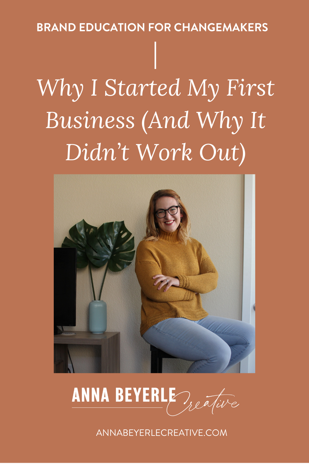 Why I Started My First Business (And Why It Didn’t Work Out)