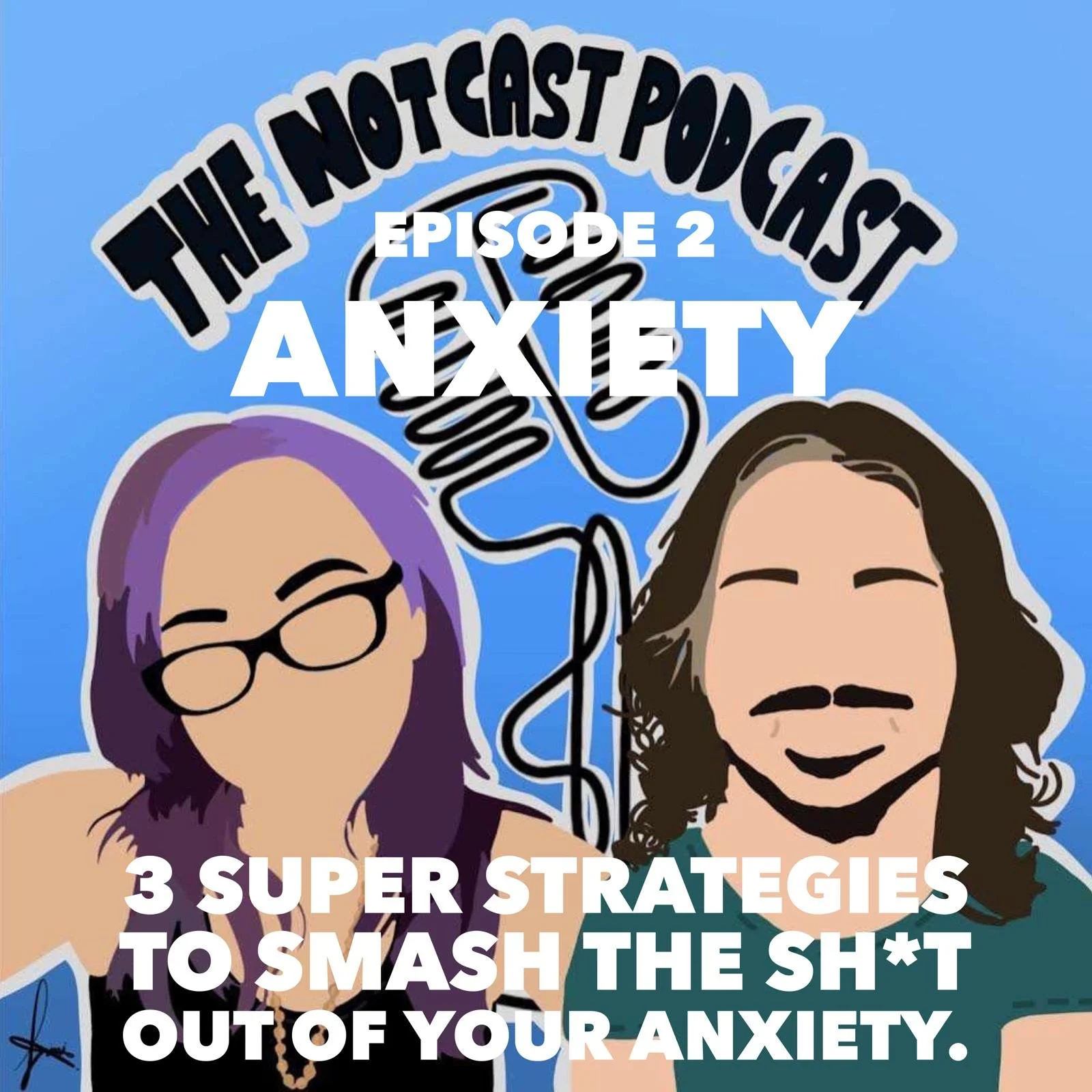 Anxiety: 3 Super Strategies To Smash The Sh*t Out Of Your Anxiety [PODCAST]
