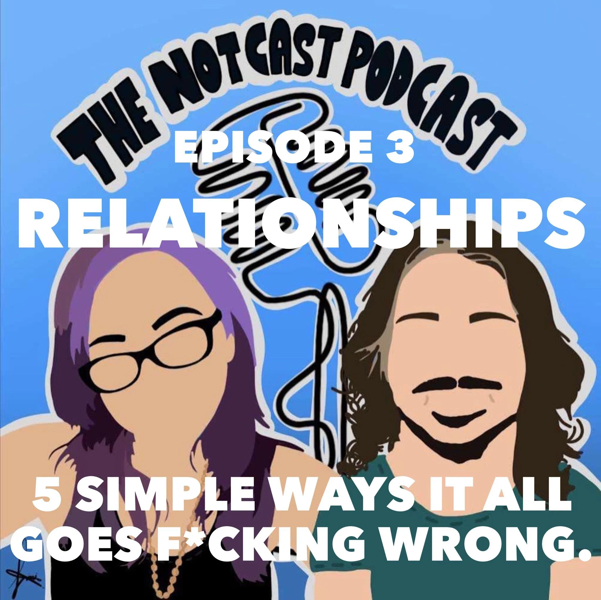 Relationships: 5 Simple Ways It All Goes F*cking Wrong [PODCAST]