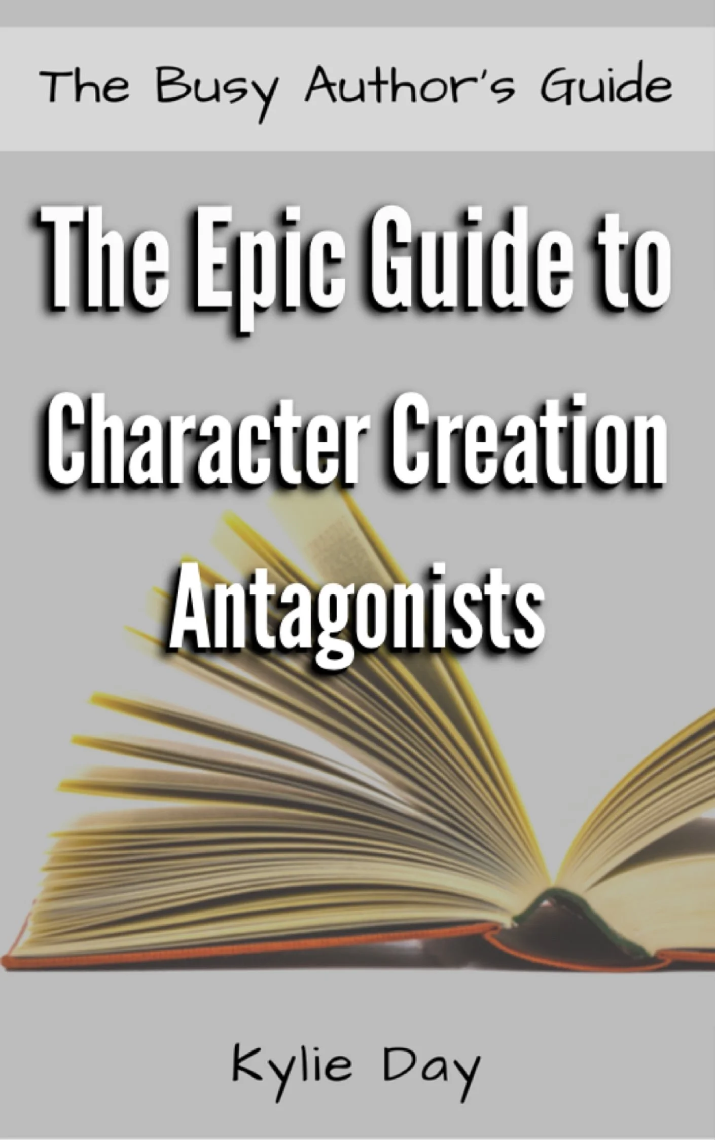 The Epic Guide to Character Creation: Antagonists — The ...