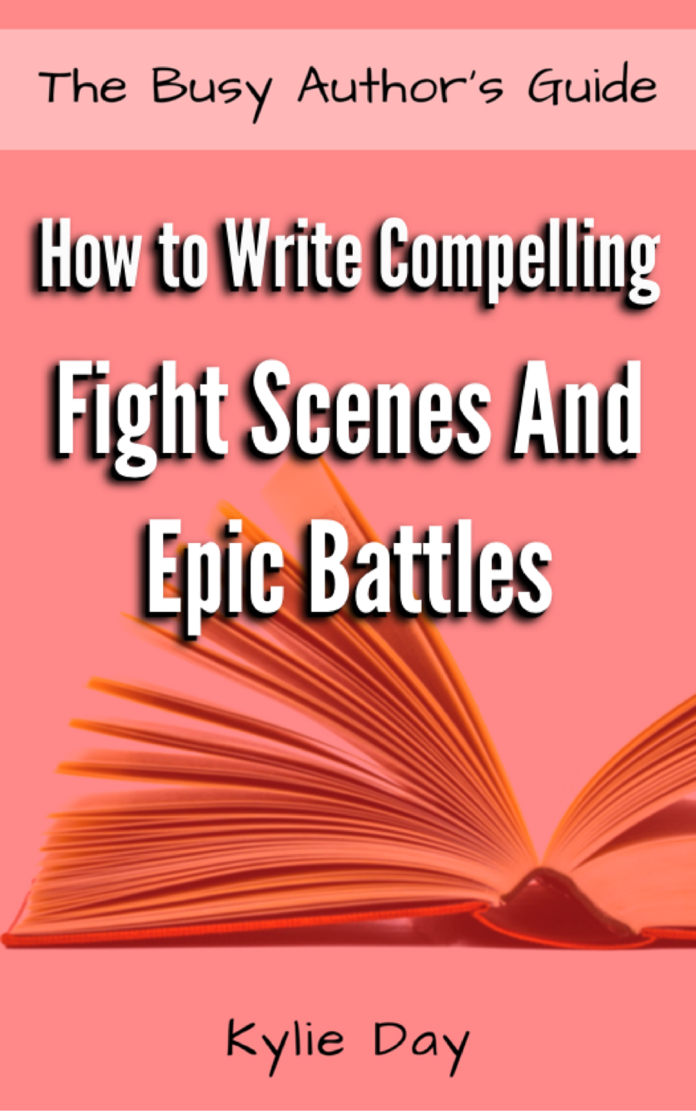 How to Write Compelling Fight Scenes and Epic Battles — The ...