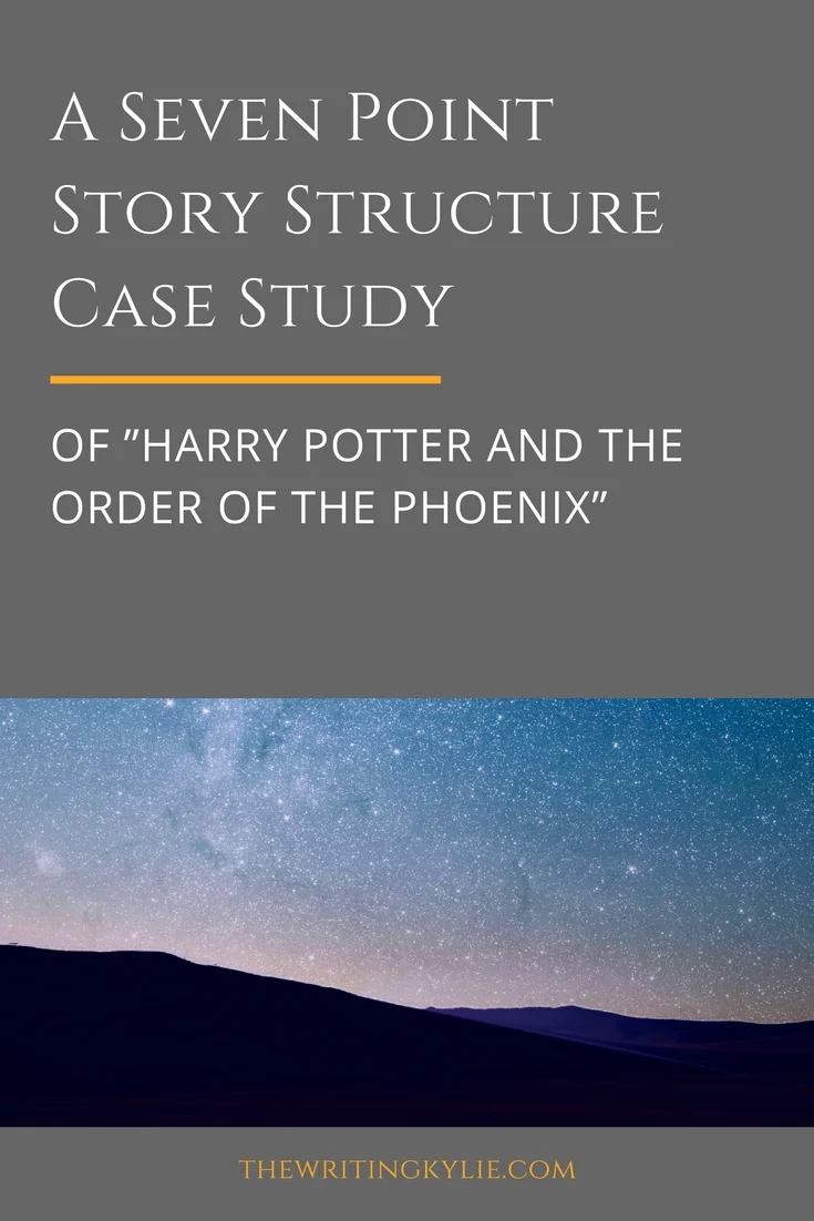 A Seven Point Story Structure Case Study of ”Harry Potter and the Order of the Phoenix” + a FREE Download