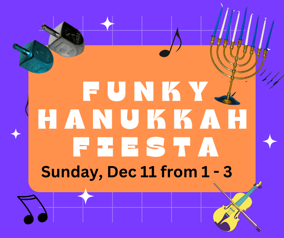 FUNky Hanukkah Fiesta - In Person and Zoom