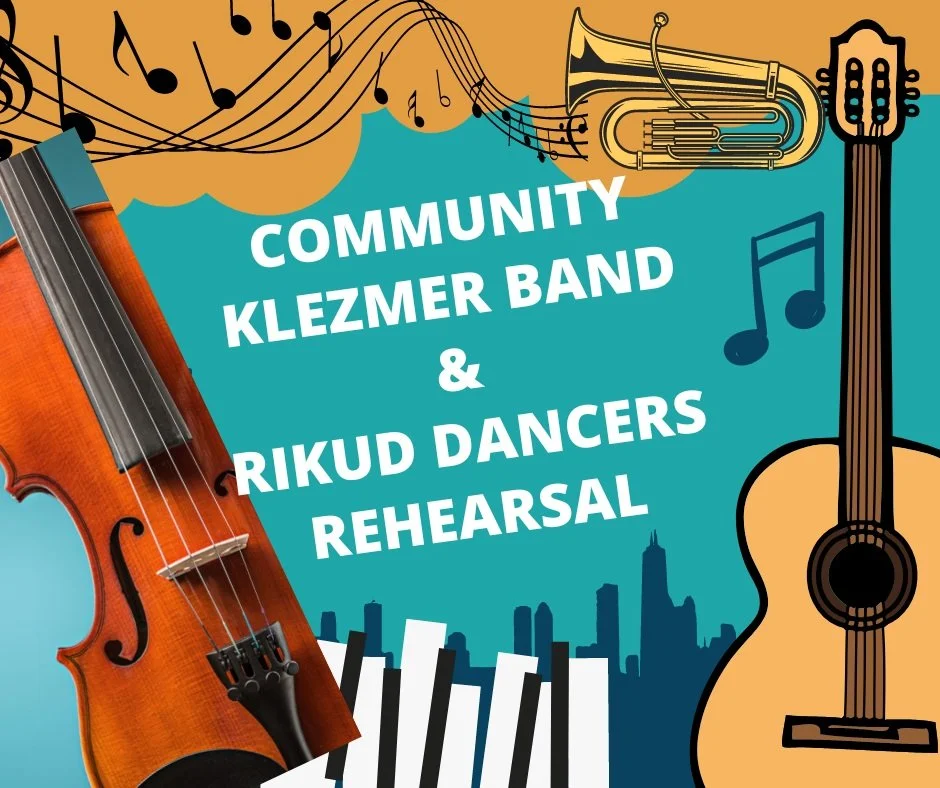 Community Klezmer Band & Rikud Dancers Rehearsal -last on until 9/27/26