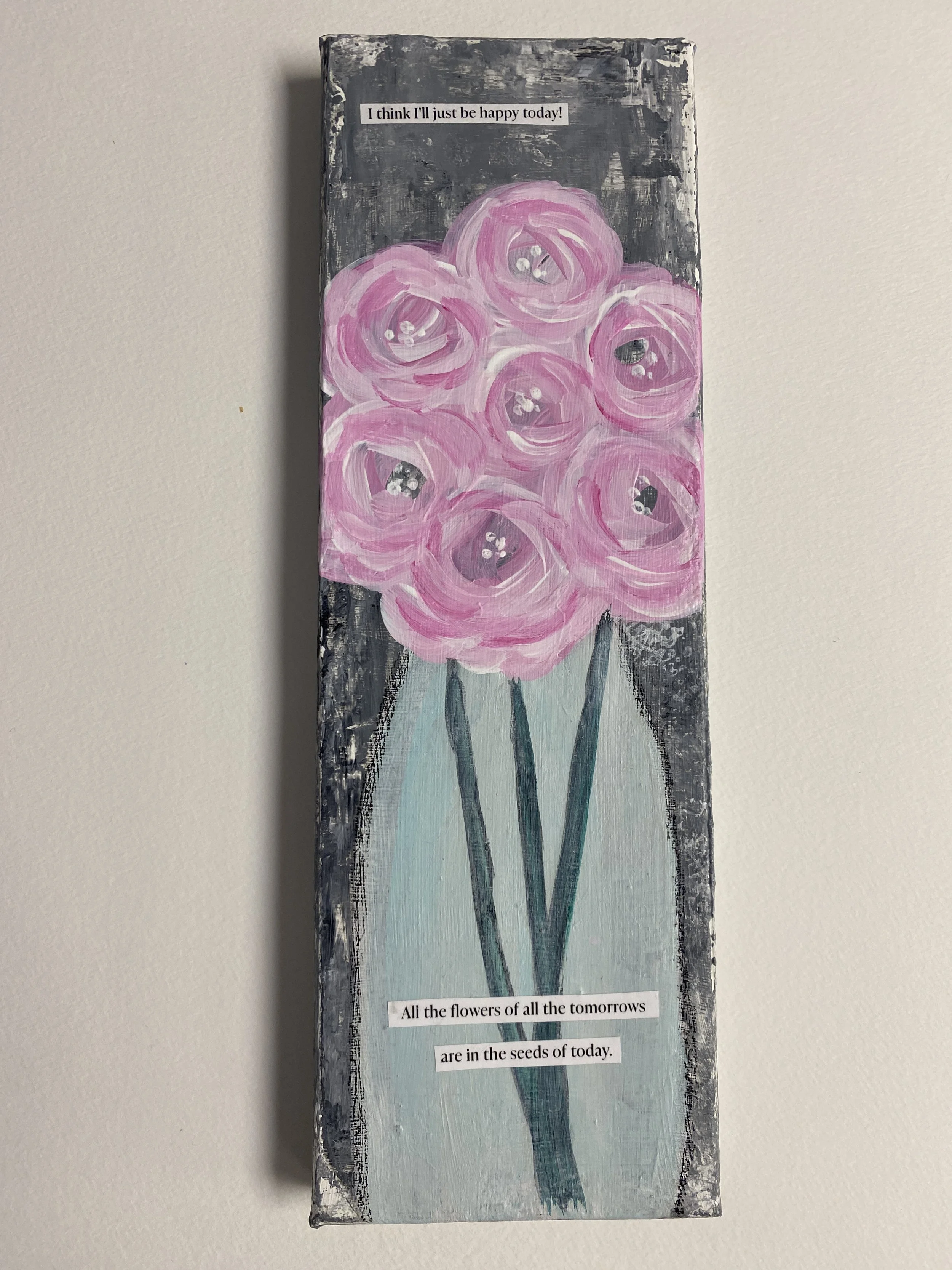 One-of-a-kind small works, Happy Today