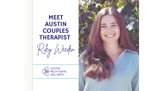 Meet Riley Weeden: Attachment-Focused Therapist for Couples &amp; Individuals in Austin