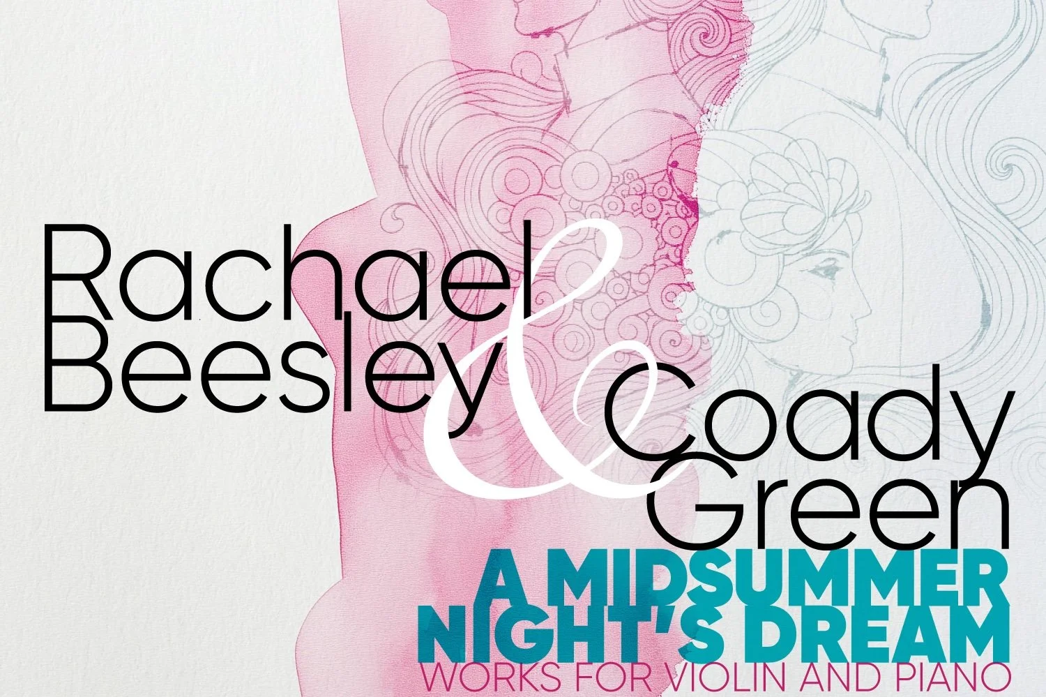 Rachael Beasley and Coady Green: A Midsummer Night’s Dream 