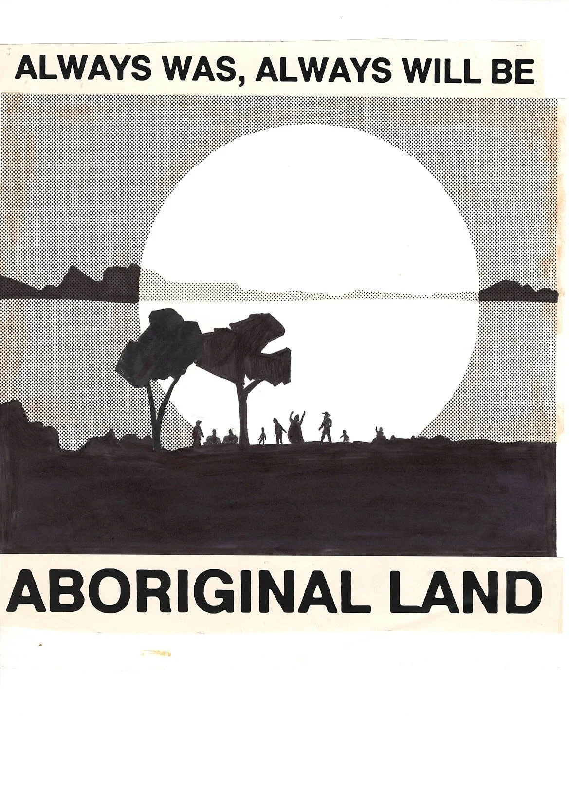 always was always will be Aboriginal Land