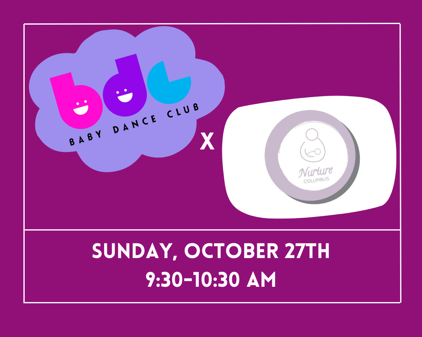 Baby Dance Club™️ x Nurture Columbus Tummy Time