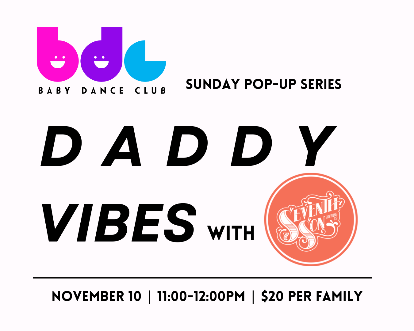 Baby Dance Club™️ Sunday Pop-Up: DADDY VIBES