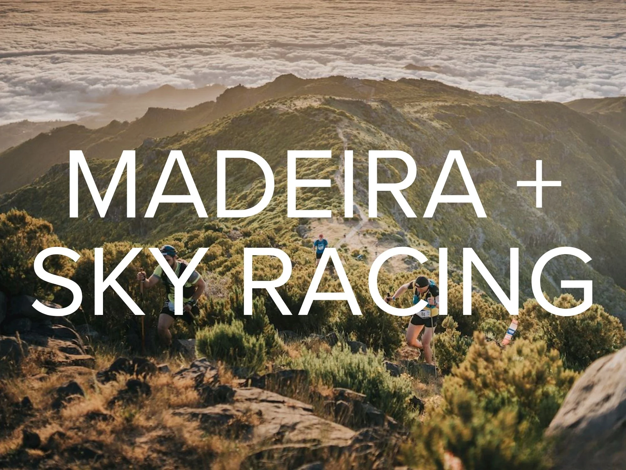 MADEIRA + SKY RACING