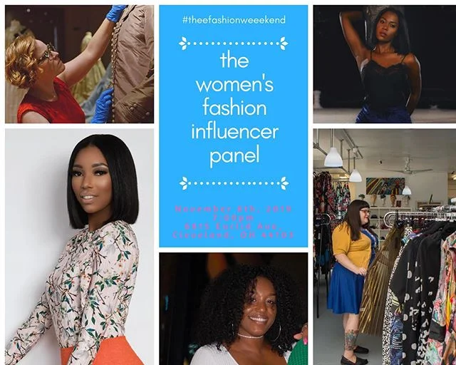 Who: The Fashion Weekend hosted by Fashion Style List ( blogger- Nia Allen)
@pedmonson  Patty Edmonson - Fashion Historian, Curator for the Western Reserve Historical Society 
@theseamripper  Rachel Kacenjar - Fashion Entrepreneur 
@ccmonai  Ciara Ja