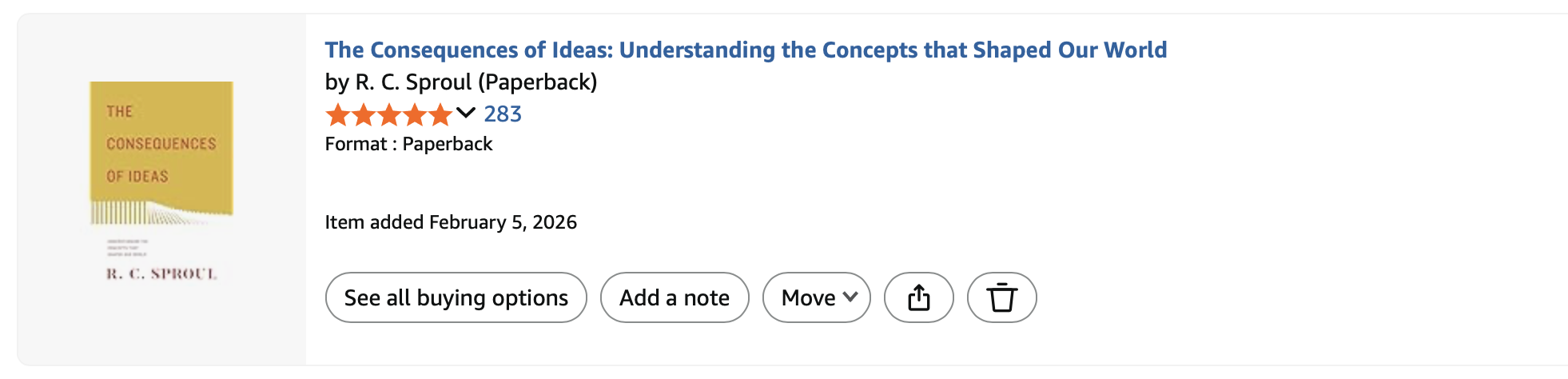 The Consequences of Ideas, R. C. Sproul