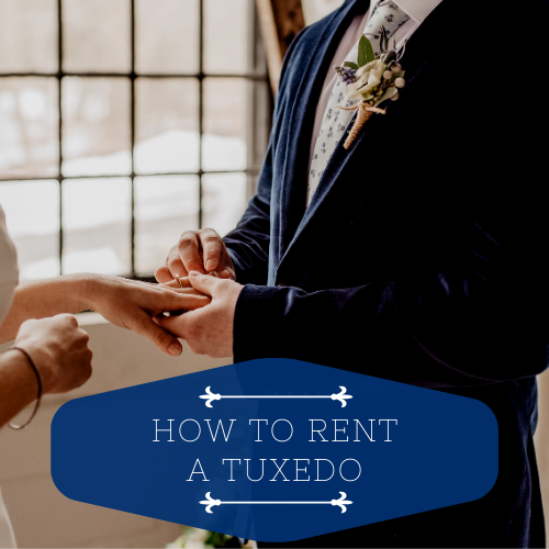 How to Rent a Tuxedo