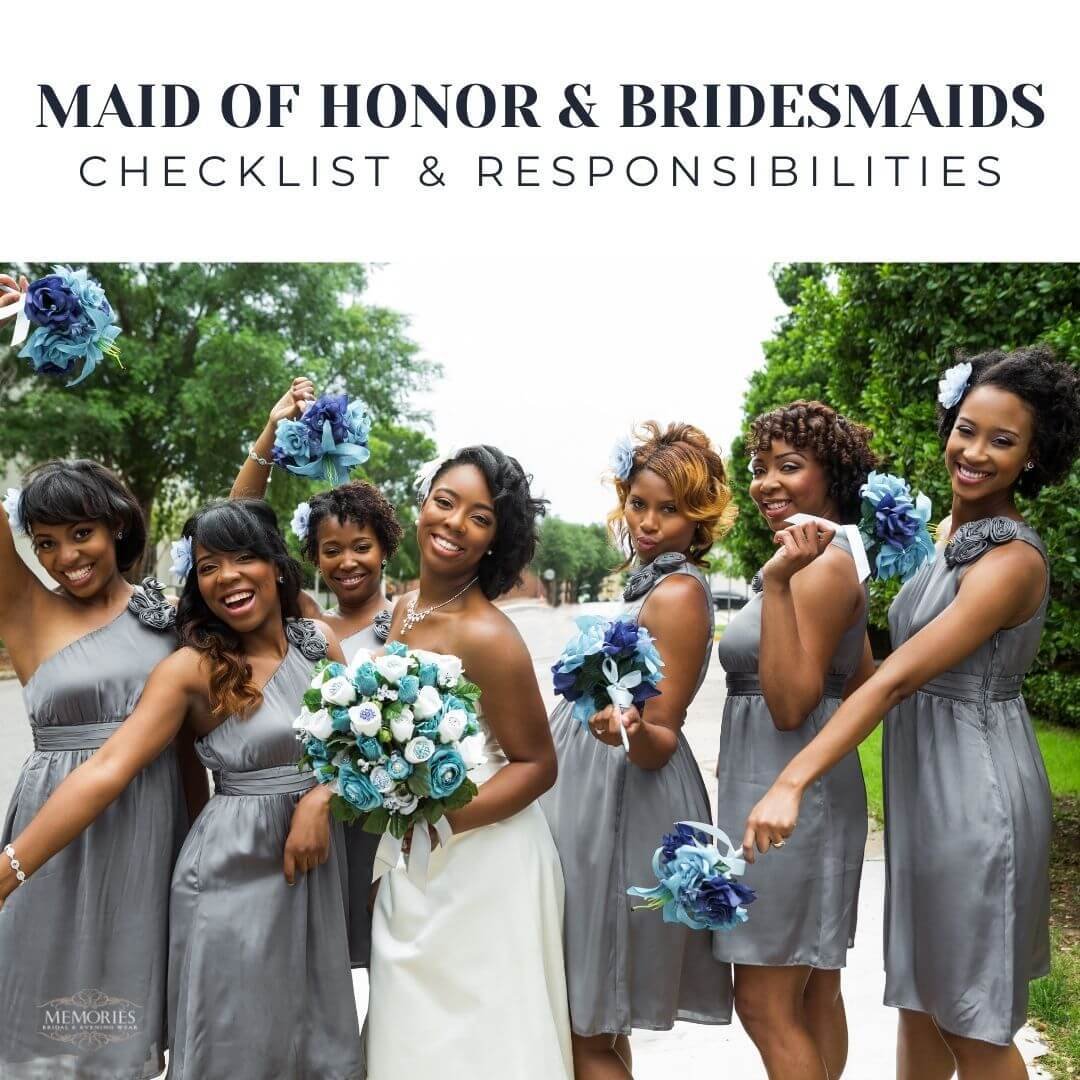 What are Maid of Honor &amp; Bridesmaids Responsibilities?