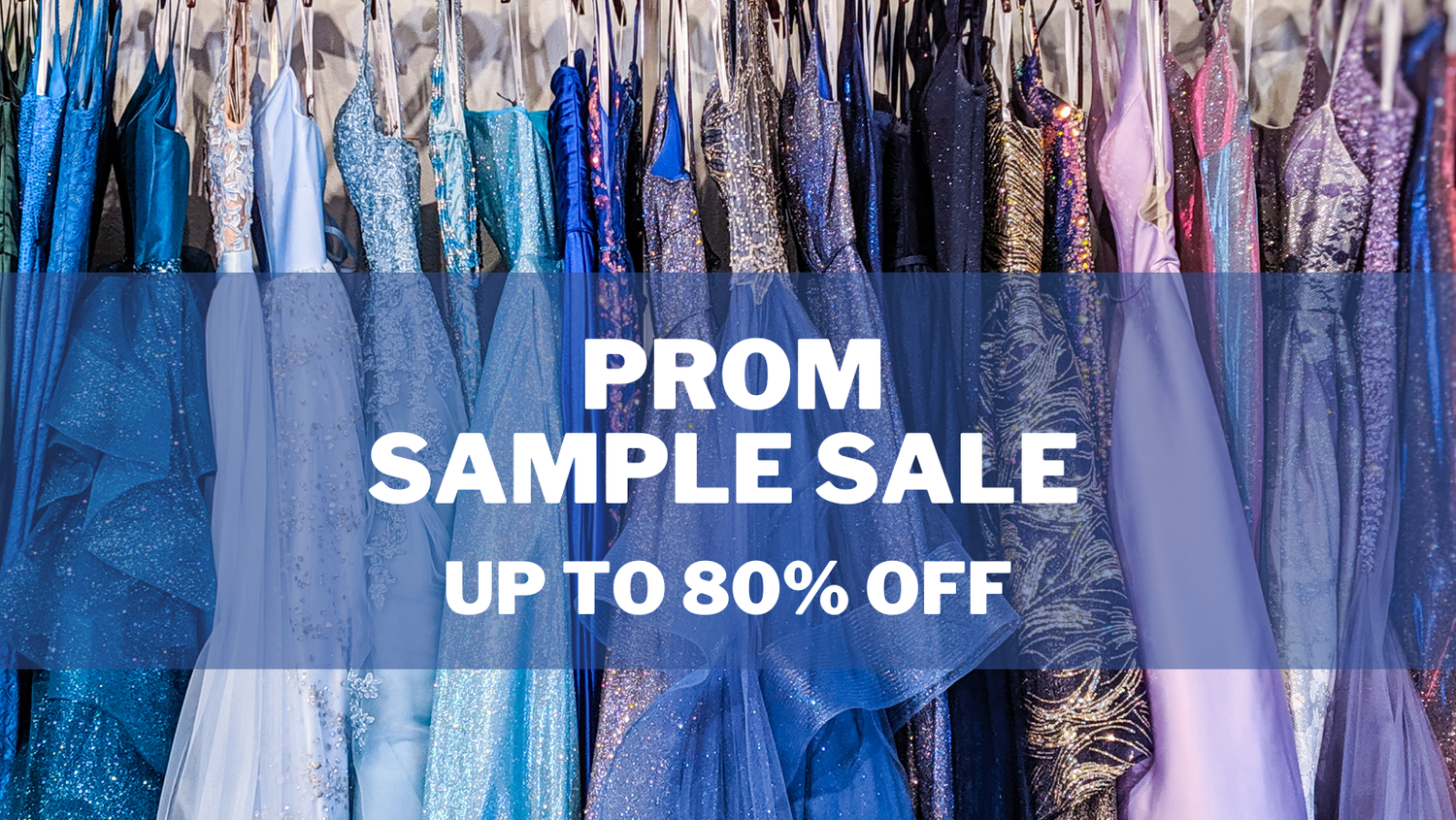 Annual Prom &amp; Pageant Sample Sale - $99 and Up