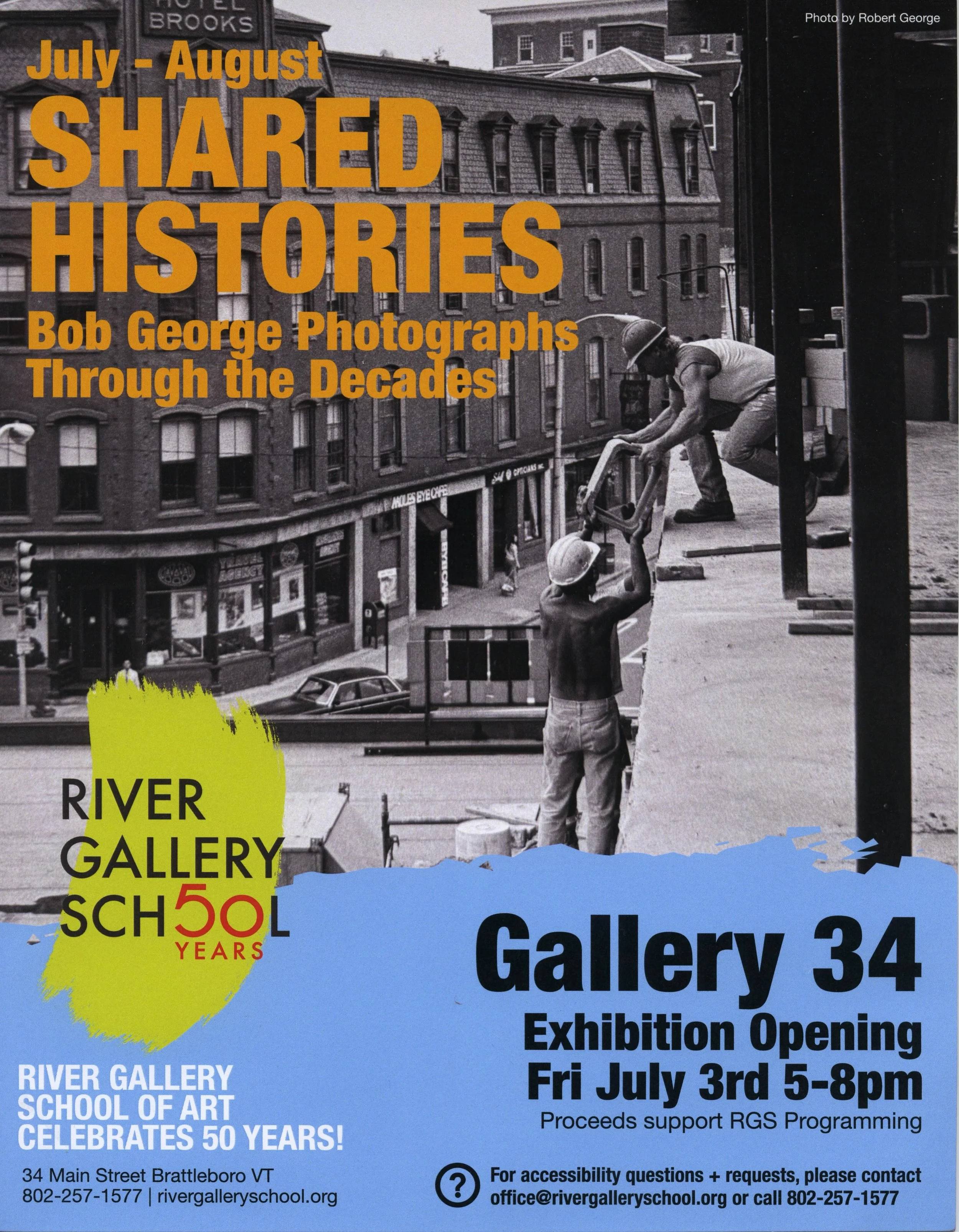 Don&rsquo;t miss this incredible show of our dear friend Bob George who captures the vibrancy of Brattleboro and has been doing so for decades. 

The opening is Friday July, 3rd from 5-8pm at Gallery 34 at River Gallery School. 34 Main Street, Brattl