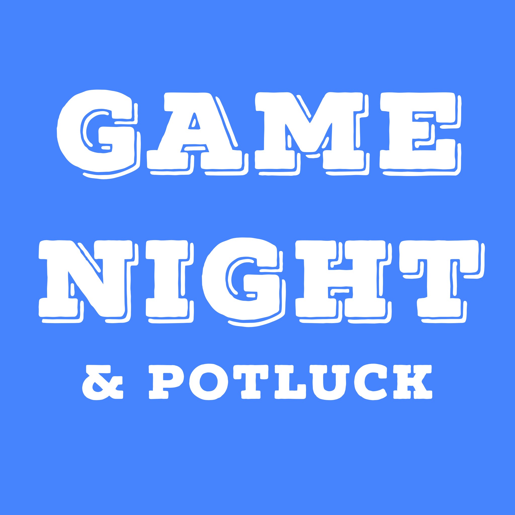 Family Game Night & Potluck