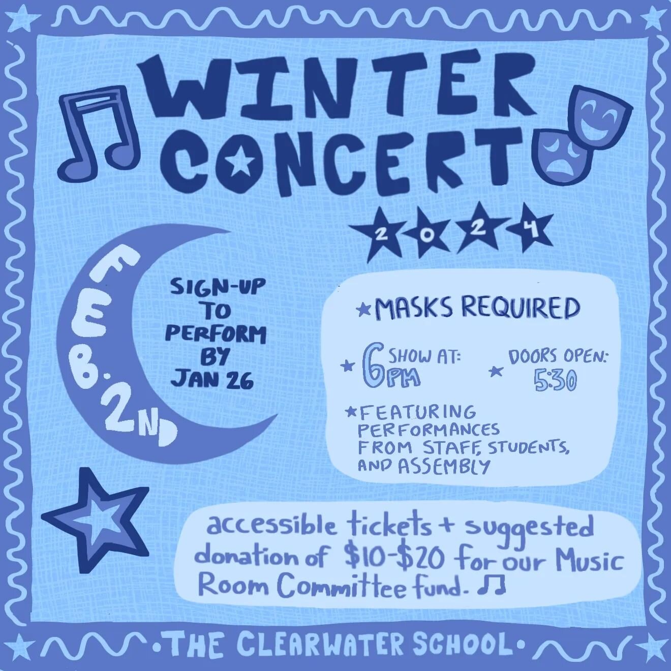 Students have been working hard to put together this year's Winter Concert! Save the date for Friday, February 2nd at 6:00pm in the Common Room. 🌠🎶

MORE DETAILS:
✩Masks required for audience members
✩Tickets are a suggested donation of $10-$20, bu
