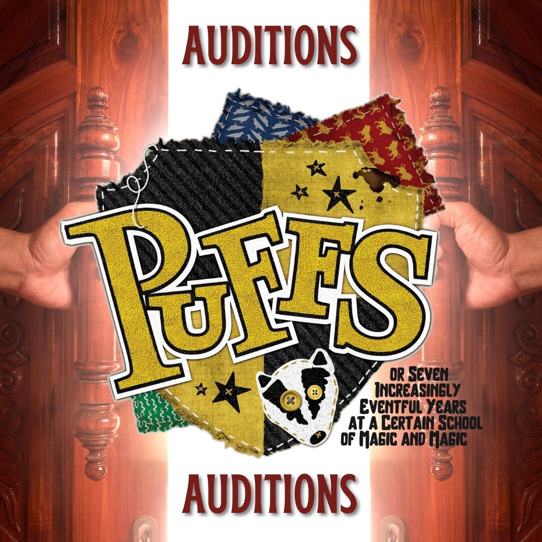 Announcing auditions for the September 2023 production of... 🧙

PUFFS
Written by Matt Cox
Directed by Jeremiah Heitman

Saturday, June 3 from 11 AM to 2 PM and Sunday June 4 from 11 AM to 2 PM. 

Appointments are strongly encouraged but walk-ins are