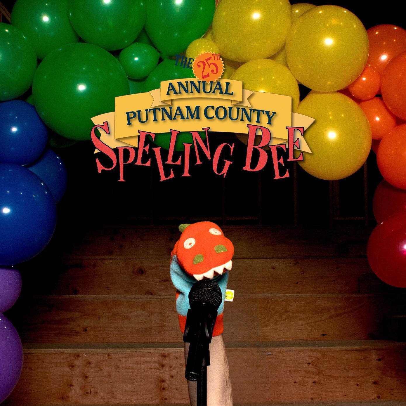 Join us tonight (and every show night) for special Spelling Bee guests! 🐲 Nigel the Puppet! 🦶The Magic Foot! 👤 You(?)!

Tickets for THE 25TH ANNUAL PUTNAM COUNTY SPELLING BEE are available online now or at the door each night. Find the word, defin