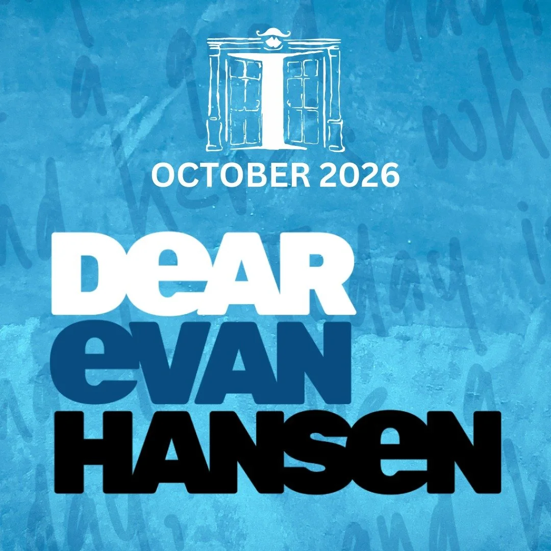 Today's gonna be a good day and here's why...

We're excited to add DEAR EVAN HANSEN to our 2026 season schedule, coming next October. Stay tuned for more information coming soon!