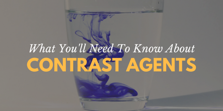 What You'll Need To Know About Contrast Agents — Bay Imaging Consultants