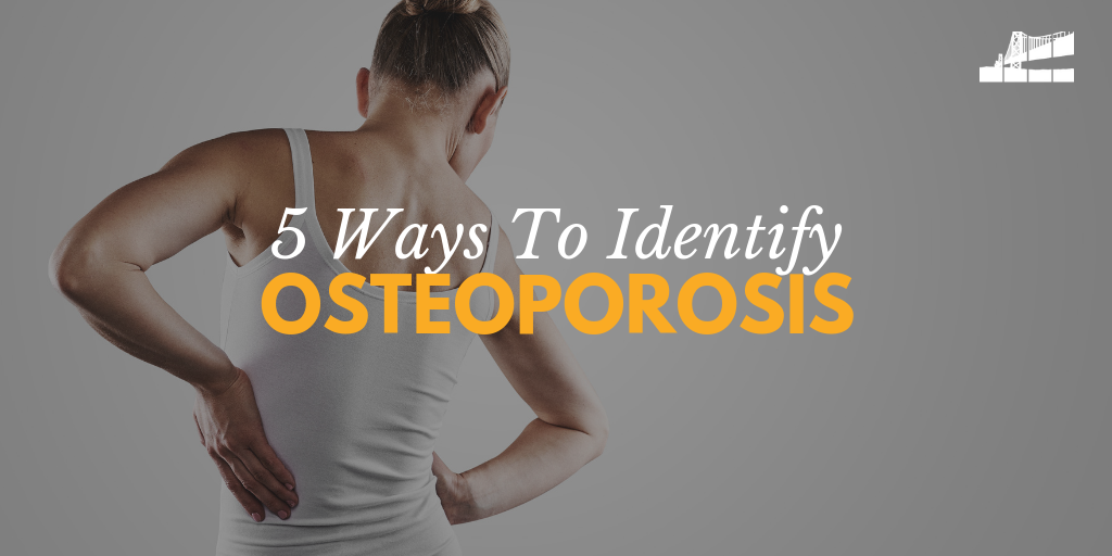 5 Tips For Identifying Osteoporosis — Bay Imaging Consultants