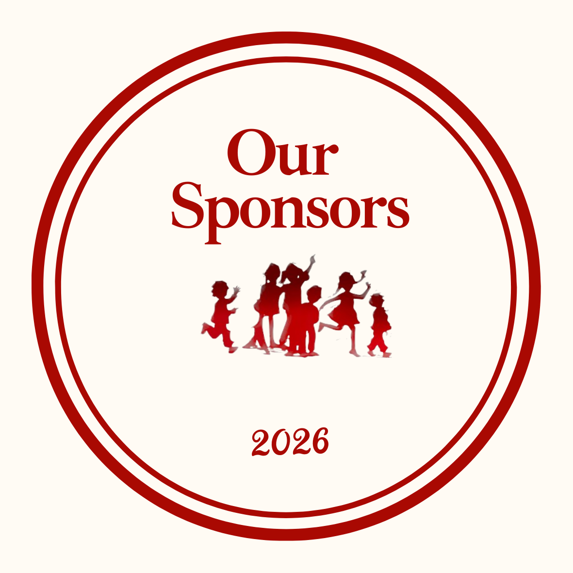 A round logo with double red borders and the text 'Our Sponsors' and '2026' in red, along with silhouettes of children playing inside.