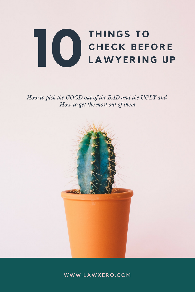 10 Things to Check before Lawyering Up (LawXero)