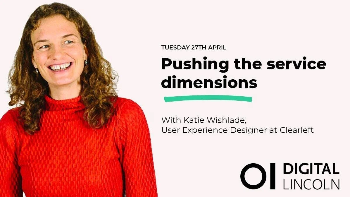 Pushing the service dimensions with Katie Wishlade from Clearleft