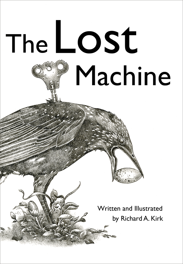 The Lost Machine Paperback – 2010 by Richard A. Kirk (Author, Illustrator)