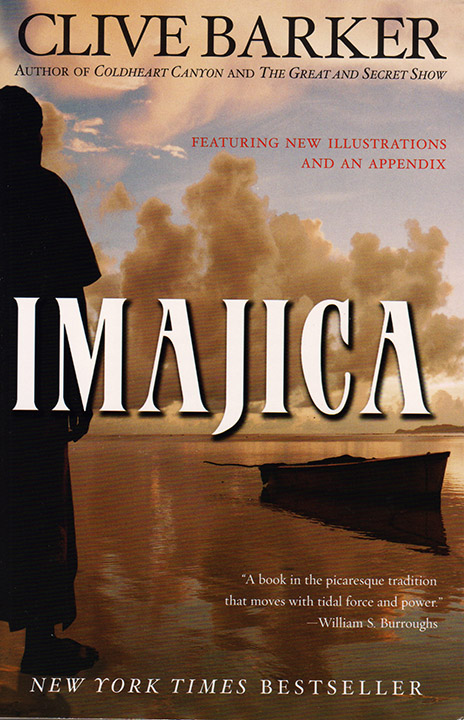 Imajica, Clive Barker, 2002, Harper Perennial. Illustrated by Richard A. Kirk.