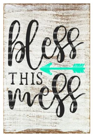 BlessThisMessWM.JPG
