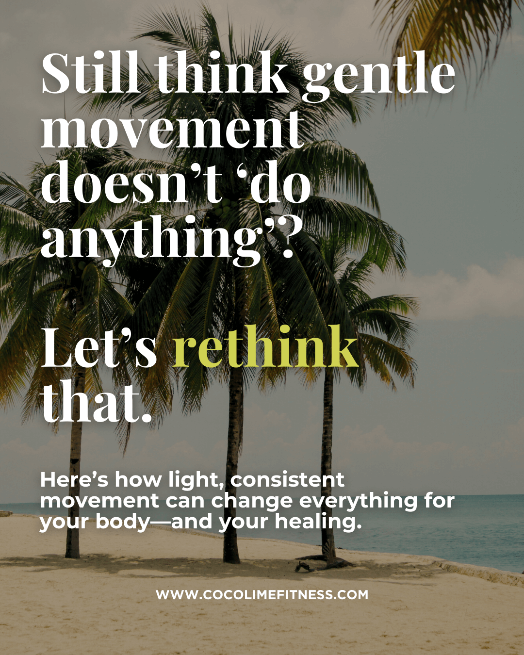 Still Think Gentle Movement Doesn’t “Do Anything”?