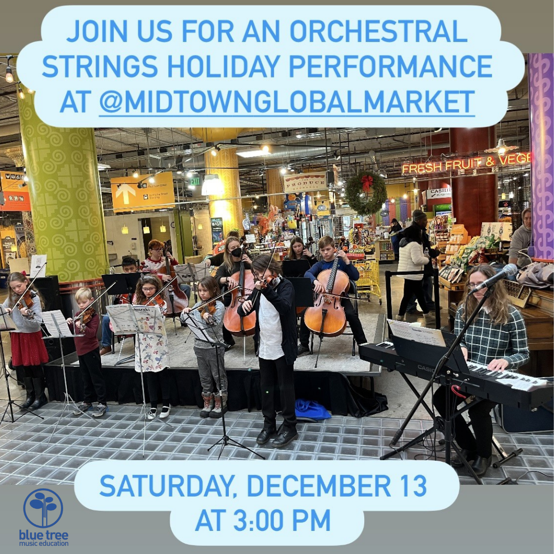 Blue Tree Music Education presents- Orchestral Strings Holiday Performance 