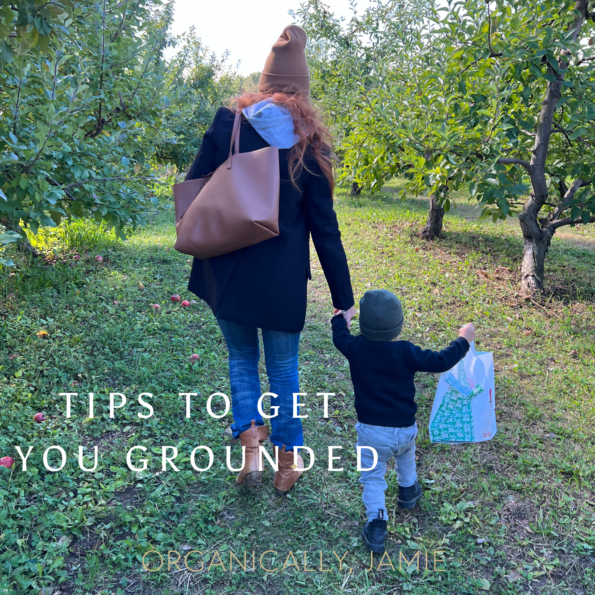 Tips to Get You Grounded 