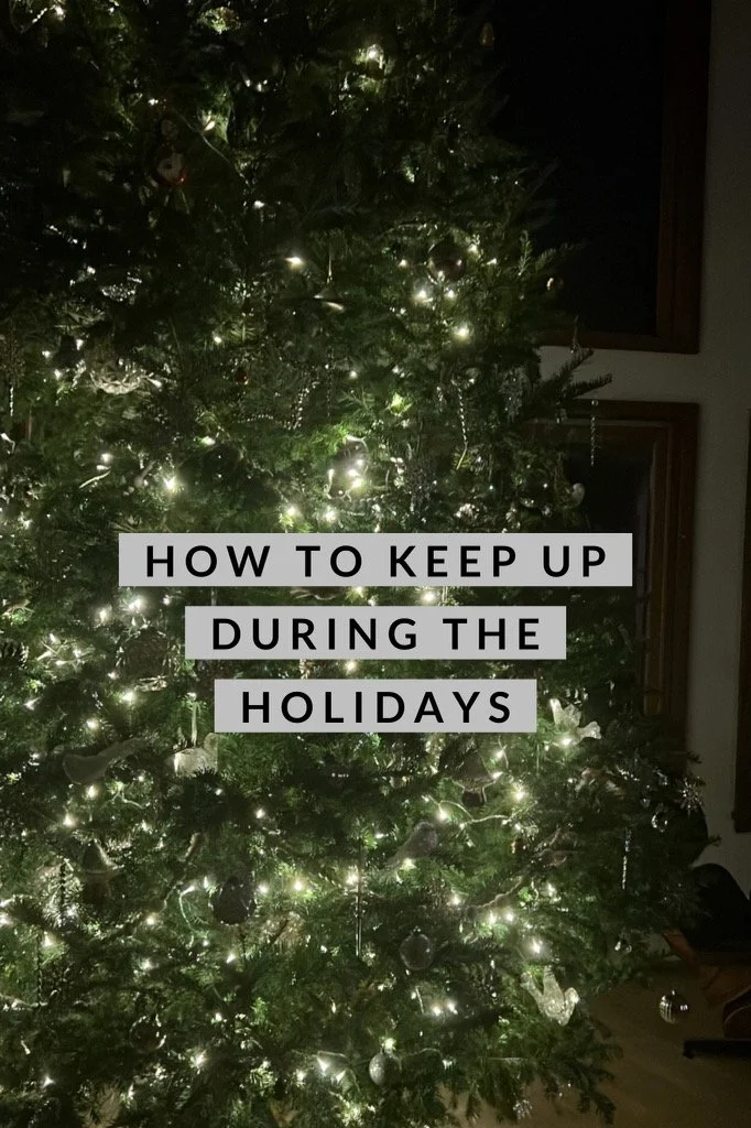 How To Keep Up During the Holidays (Journaling Inside) 